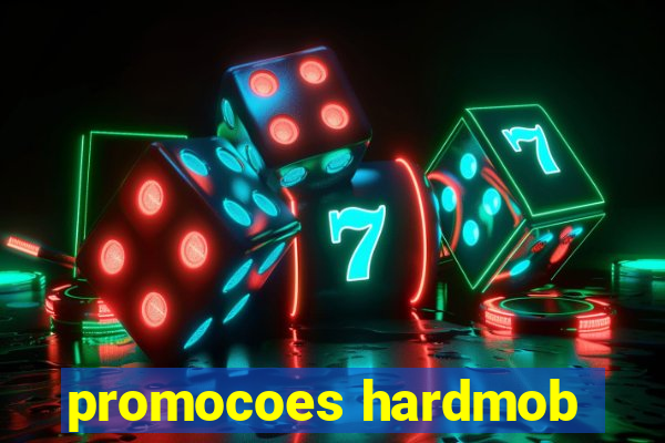 promocoes hardmob